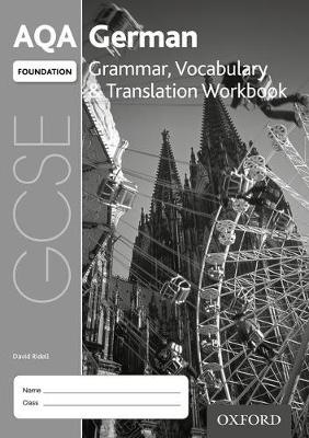 AQA GCSE German Foundation Grammar, Vocabulary a Translation Workbook (Pack of 8)