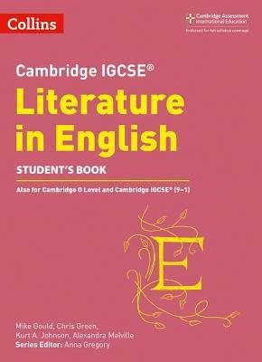 Cambridge IGCSEÂ™ Literature in English StudentÂ’s Book