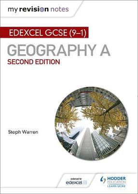 My Revision Notes: Edexcel GCSE (9Â–1) Geography A Second Edition