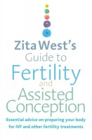 Zita West's Guide to Fertility and Assisted Conception