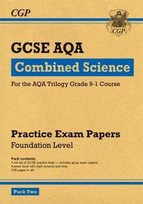 GCSE Combined Science AQA Practice Papers: Foundation Pack 2