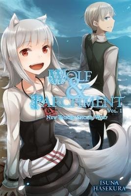 Wolf a Parchment: New Theory Spice a Wolf, Vol. 1 (light novel)