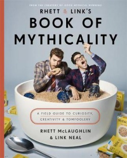 Rhett a Link's Book of Mythicality
