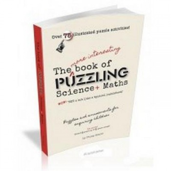 More Interesting Book of Puzzling Science + Maths