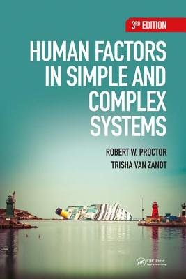 Human Factors in Simple and Complex Systems