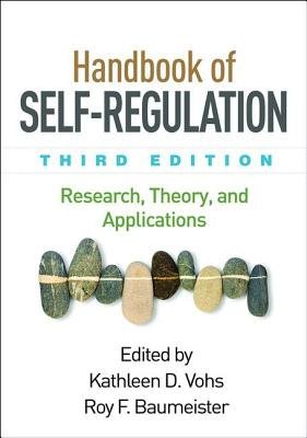 Handbook of Self-Regulation, Third Edition