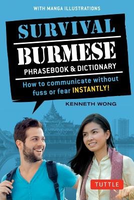 Survival Burmese Phrasebook a Dictionary