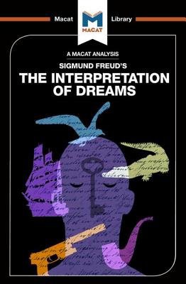 Analysis of Sigmund Freud's The Interpretation of Dreams