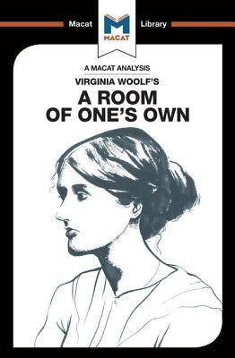 Analysis of Virginia Woolf's A Room of One's Own