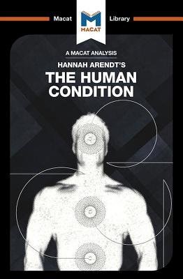 Analysis of Hannah Arendt's The Human Condition