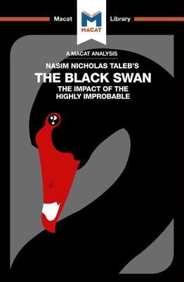 Analysis of Nassim Nicholas Taleb's The Black Swan