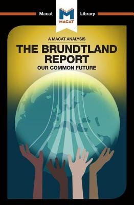 Analysis of The Brundtland Commission's Our Common Future