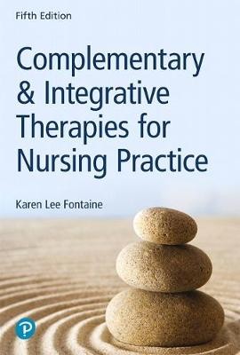 Complementary a Integrative Therapies for Nursing Practice