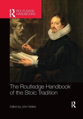 Routledge Handbook of the Stoic Tradition