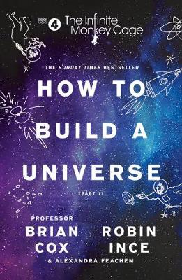 Infinite Monkey Cage – How to Build a Universe