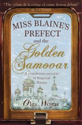 Miss Blaine's Prefect a Golden Samovar