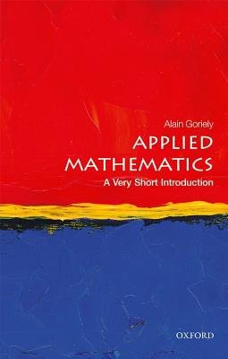 Applied Mathematics: A Very Short Introduction