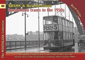 Trams a Recollections: Sunderland Trams in the 1950s
