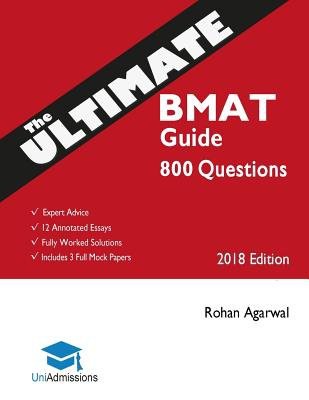 Ultimate BMAT Guide: 800 Practice Questions