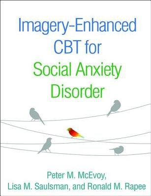 Imagery-Enhanced CBT for Social Anxiety Disorder