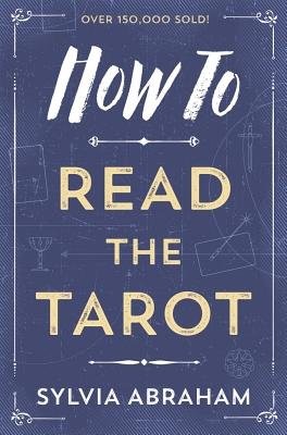 How to Read the Tarot