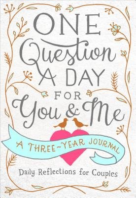 One Question a Day for You a Me