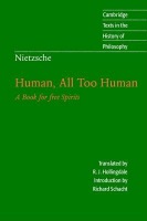 Nietzsche: Human, All Too Human