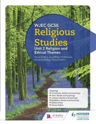 WJEC GCSE Religious Studies: Unit 2 Religion and Ethical Themes