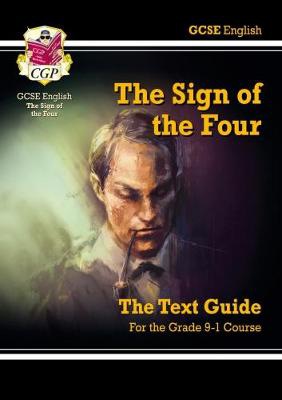 GCSE English Text Guide - The Sign of the Four includes Online Edition a Quizzes