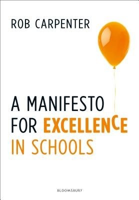 Manifesto for Excellence in Schools