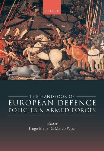 Handbook of European Defence Policies and Armed Forces