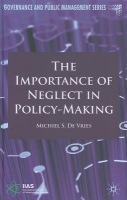 Importance of Neglect in Policy-Making