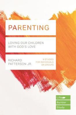 Parenting (Lifebuilder Study Guides)