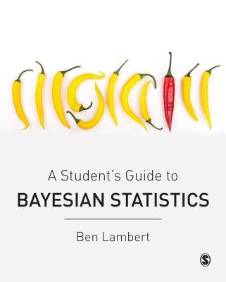 Student’s Guide to Bayesian Statistics