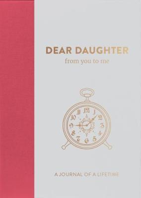 Dear Daughter, from you to me