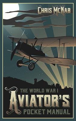 World War I Aviator’s Pocket Manual
