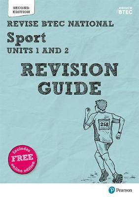 Pearson REVISE BTEC National Sport Units 1 a 2 Revision Guide inc online edition - 2023 and 2024 exams and assessments