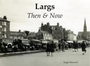 Largs Then a Now