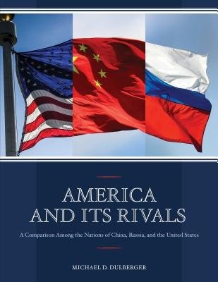 America and Its Rivals