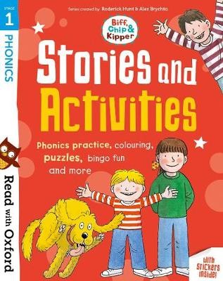 Read with Oxford: Stage 1: Biff, Chip and Kipper: Stories and Activities