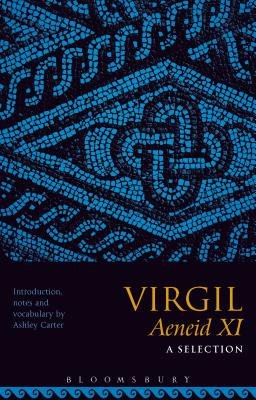 Virgil Aeneid XI: A Selection