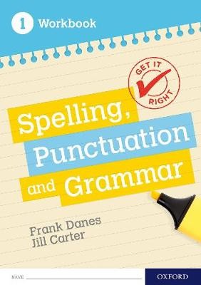 Get It Right: KS3; 11-14: Spelling, Punctuation and Grammar workbook 1