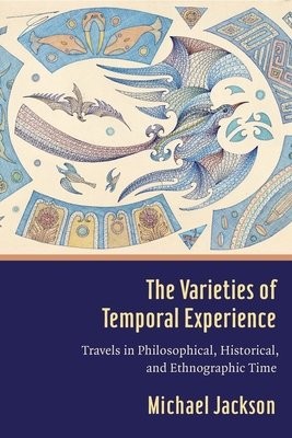 Varieties of Temporal Experience