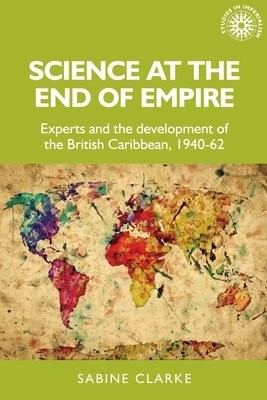 Science at the End of Empire