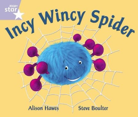 Rigby Star Guided Phonic Opportunity Readers Lilac: Incy Wincy Spider