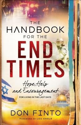 Handbook for the End Times - Hope, Help and Encouragement for Living in the Last Days