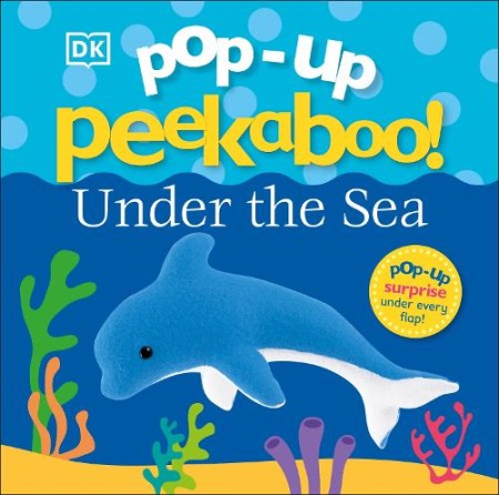 Pop-Up Peekaboo! Under The Sea