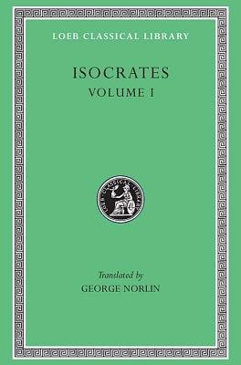 Isocrates, Volume I