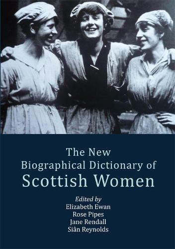 New Biographical Dictionary of Scottish Women