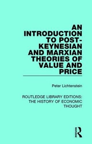 Introduction to Post-Keynesian and Marxian Theories of Value and Price